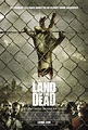 Land of the Dead (#2 of 2): Extra Large Movie Poster Image - IMP Awards