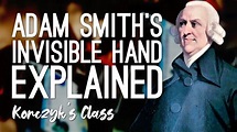 Adam Smith and the Invisible Hand Theory Explained - YouTube