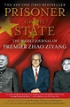 Prisoner of the State: The Secret Journal of Premier Zhao Ziyang by ...