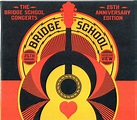 The Bridge School Concerts: 25th Anniversary Edition | Discogs