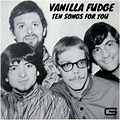 Vanilla Fudge – Ten Songs For You (2022) - New Album Releases