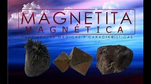 Magnetita Magnética - Propiedades Mágicas y Caracteristicas | Minerales ...