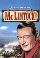 McLintock! - Full Cast & Crew - TV Guide