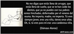 Mantengamos el verso libre, libre...: Frases de Dámaso Alonso...