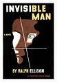 How Ralph Ellison's "Invisible Man" Retold the Story of the Black ...