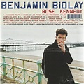 Album Rose kennedy de Benjamin Biolay sur CDandLP
