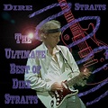Release “The Ultimate Best of Dire Straits” by Dire Straits - MusicBrainz