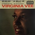 Virginia Vee " La Belle Vie ( the good life)"