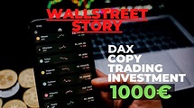 Vorstellung Von DAX Copy Trading Investment | Wallstreet Story - YouTube