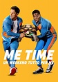Me Time - Un weekend tutto per me - streaming