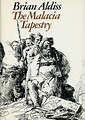 THE MALACIA TAPESTRY | Brian Aldiss | First U.S. edition