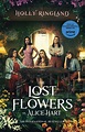 The Lost Flowers of Alice Hart eBook by Holly Ringland - EPUB Book ...