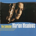 Amazon.com: The Collected Marion Meadows : Marion Meadows: Digital Music