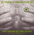 Album The origin of the feces de Type O Negative sur CDandLP