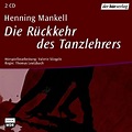 Die Rückkehr des Tanzlehrers - Various, Mankell,Henning: Amazon.de: Musik