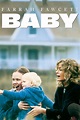 Baby (2000) par Robert Allan Ackerman