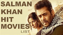 Salman Khan Hit Movies List | Hits of Salman - YouTube