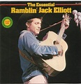 Ramblin' Jack Elliott | discography | The Essential Ramblin' Jack Elliott