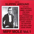 Slippin' Around: Miff Mole, Vol. 1, Miff Mole | CD (album) | Muziek ...