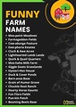 Funny Farm Names: A Barnyard of Laughter - Names Crunch