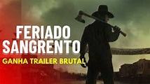 Feriado Sangrento Trailer Oficial Dublado - YouTube