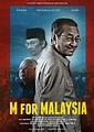M for Malaysia - Película - 2019 - Crítica | Reparto | Estreno ...