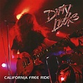 Dirty Looks - California Free Ride | Metal Kingdom