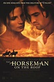 The Horseman on the Roof (1995) - IMDb