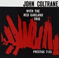 With the Red Garland Trio: Coltrane John: Amazon.es: Música