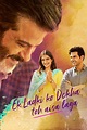 Ek Ladki Ko Dekha Toh Aisa Laga Full Movie HD Watch Online - Desi Cinemas