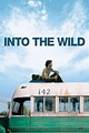 Into the Wild - Nelle terre selvagge (2007) - Poster — The Movie ...