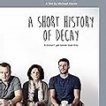 A Short History of Decay (2014) - IMDb