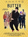 Butter (2020) - FilmAffinity