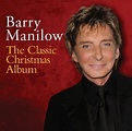 The Classic Christmas Album | Christmas albums, Barry manilow, Classic ...
