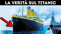 Come è affondato il Titanic: la storia che ancora non sai - YouTube
