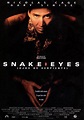 Snake Eyes (Ojos de serpiente) - Película 1998 - SensaCine.com