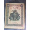 Gustave Flaubert Pierre Noël Salammbo beau livre illustré Mornay 1931 ...