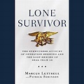 Lone Survivor: The Eyewitness Account of Operation Redwing and the Lost ...