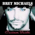 Bret Michaels - Custom Built CD. Heavy Harmonies Discography