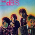 The dB's - Stands for deciBels / Repercussion Lyrics and Tracklist | Genius