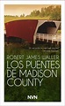 LOS PUENTES DE MADISON COUNTY | ROBERT JAMES WALLER | Casa del Libro