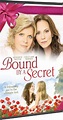 Bound by a Secret (TV Movie 2009) - IMDb
