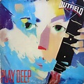 The Outfield - Play Deep (1985, Vinyl) | Discogs