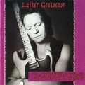 Luther Grosvenor - Floodgates Anthology (2004) | jazznblues.org