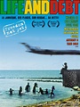 Life and Debt - Film documentaire 2002 - AlloCiné