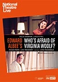 NT Live: Who's Afraid of Virginia Woolf Film Times and Info | SHOWCASE