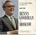 Benny Goodman – Benny Goodman in Moscow Part Two (Vinyl) - Discogs