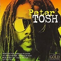Peter Tosh - The Gold Collection | Releases | Discogs