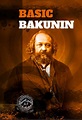 rebeldeἄlegre: Bakunin Básico