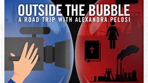 Streamly | Outside the Bubble: On the Road with Alexandra Pelosi